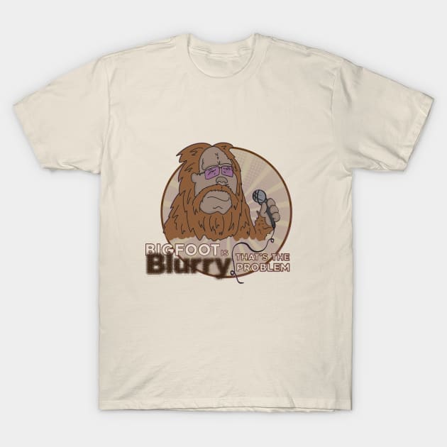 Bigfoot is Blurry | Mitch Hedberg T-Shirt by moose_cooletti